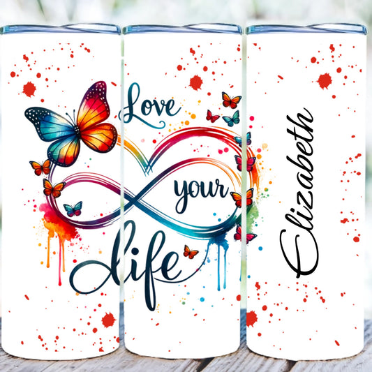 Live Your Life - Personalized Skinny Tumbler 20oz